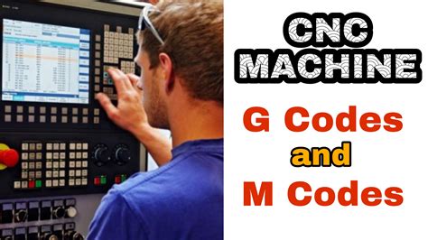 m and g codes for cnc machine|g and m codes explained.